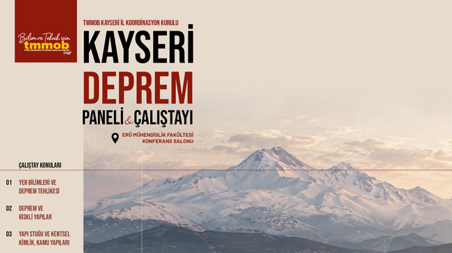 KAYSERİ’NİN DEPREM GERÇEĞİ BİLİM İNSANLARIYLA MASAYA YATIRILACAK